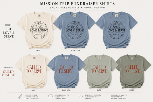 2026 Called to Go, Love, Serve Mission Trip fundraiser shirts